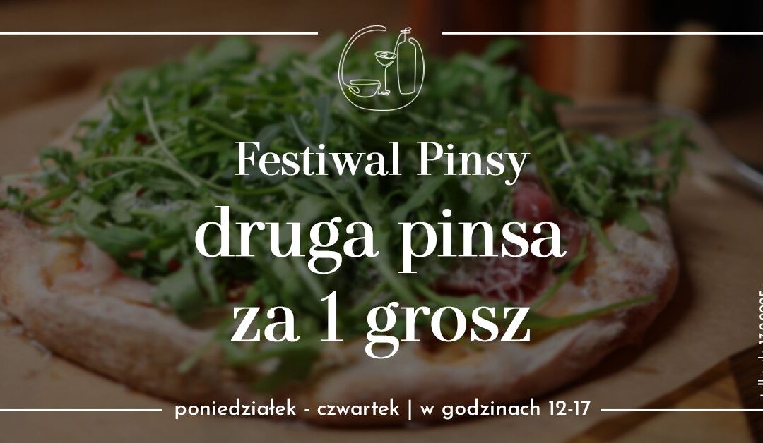 „Festiwal Pinsy” – Aleje Racławickie 10/4, 20-059 Lublin